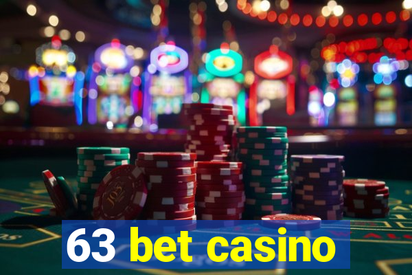 63 bet casino