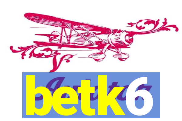 betk6