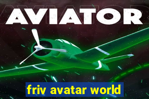 friv avatar world