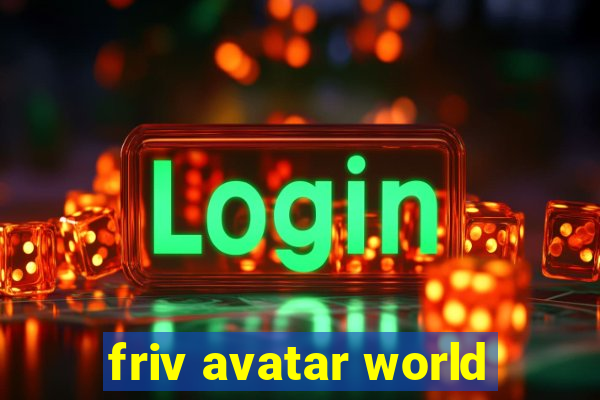 friv avatar world