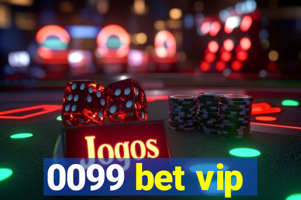 0099 bet vip