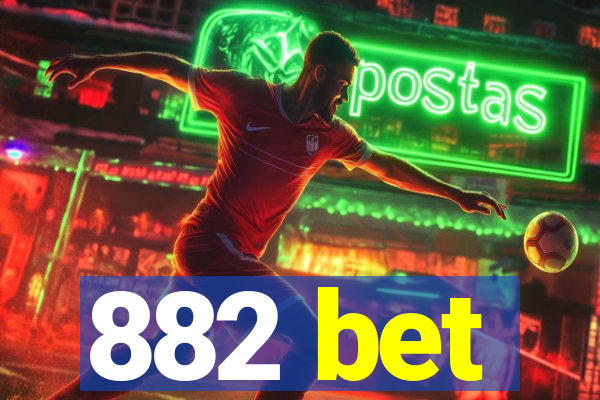 882 bet