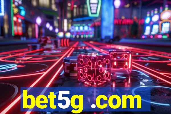 bet5g .com