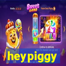 heypiggy