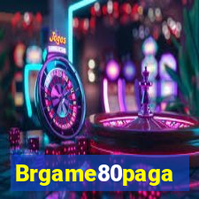 Brgame80paga