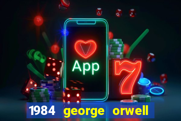 1984 george orwell pdf companhia das letras