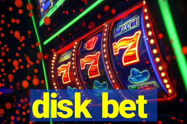 disk bet