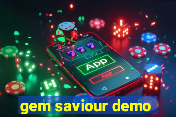 gem saviour demo