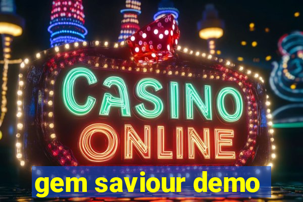 gem saviour demo