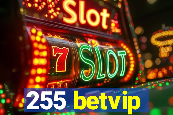 255 betvip