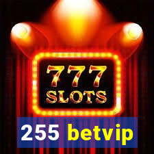 255 betvip