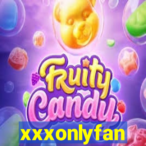 xxxonlyfan