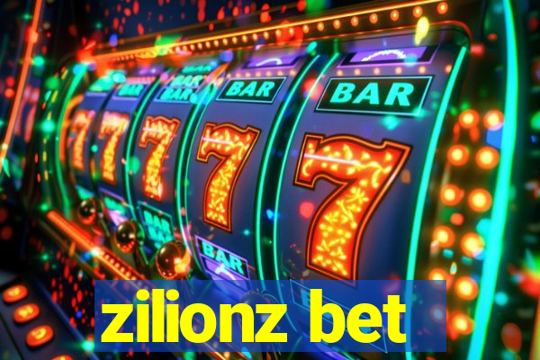 zilionz bet