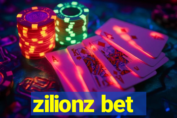 zilionz bet