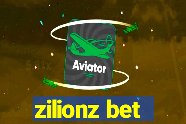 zilionz bet