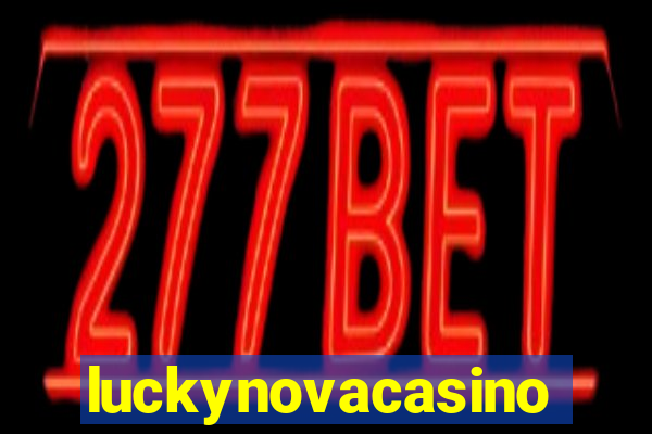 luckynovacasino