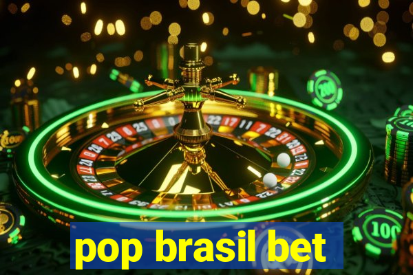 pop brasil bet