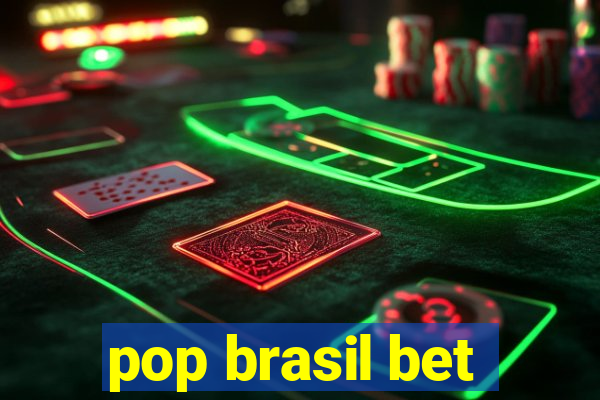 pop brasil bet