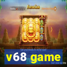 v68 game