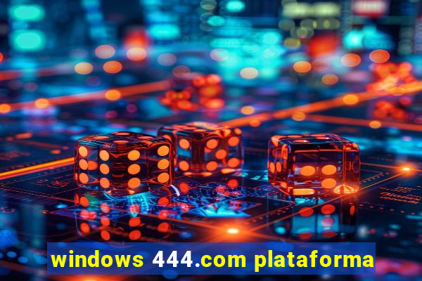 windows 444.com plataforma