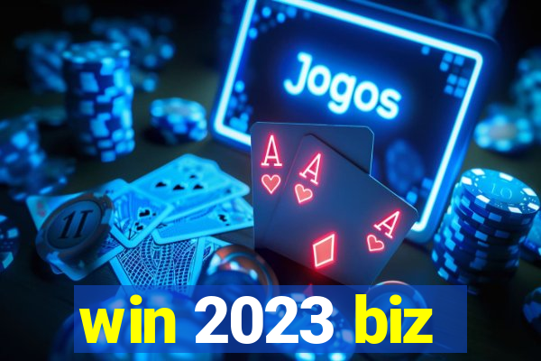 win 2023 biz