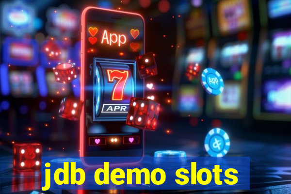 jdb demo slots