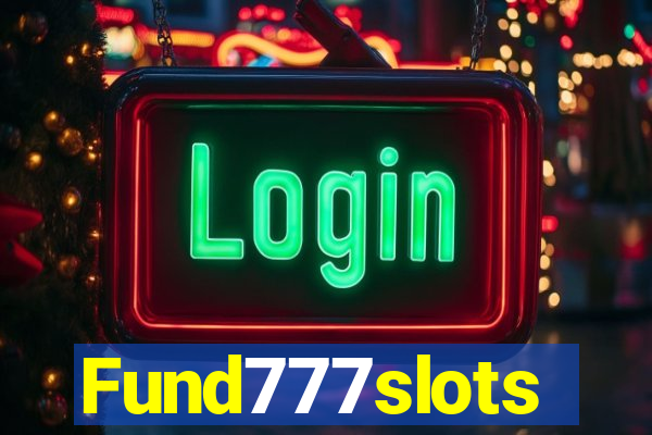 Fund777slots