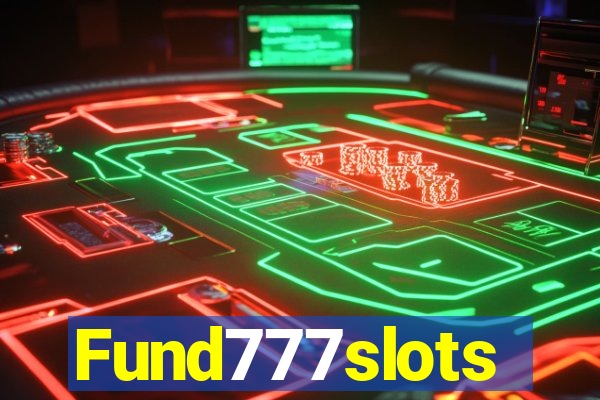 Fund777slots