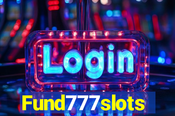 Fund777slots