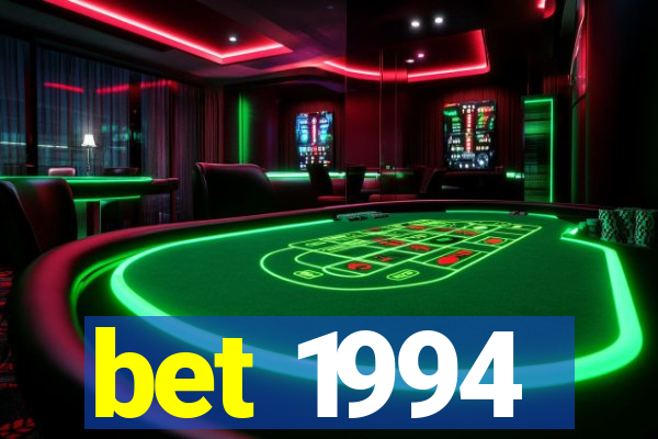 bet 1994