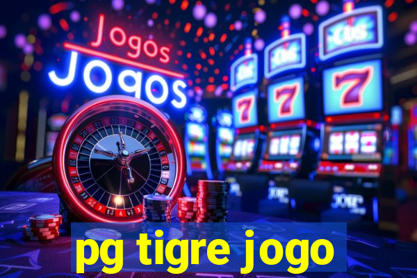 pg tigre jogo