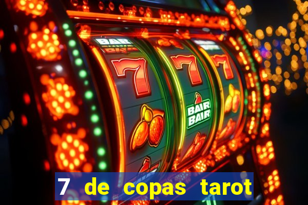 7 de copas tarot significado amor