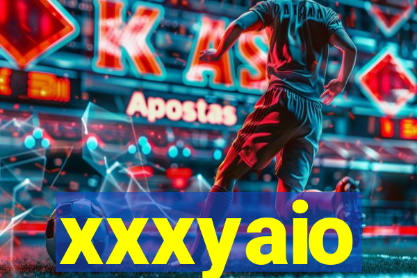 xxxyaio