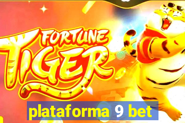 plataforma 9 bet