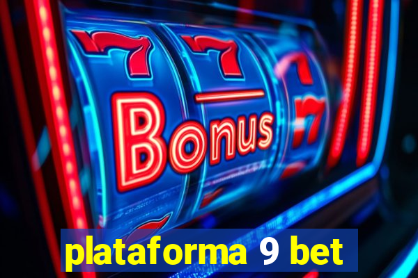 plataforma 9 bet