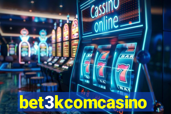 bet3kcomcasino