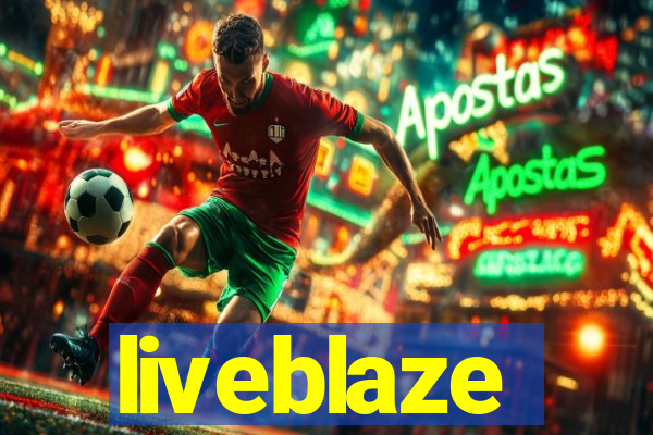 liveblaze