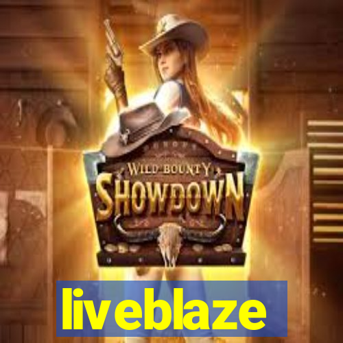 liveblaze