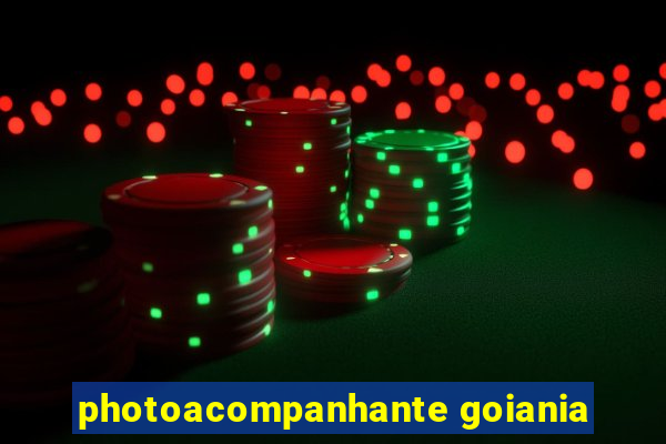 photoacompanhante goiania