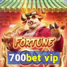 700bet vip