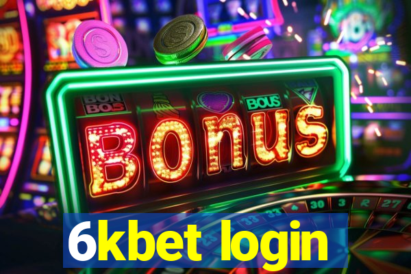 6kbet login