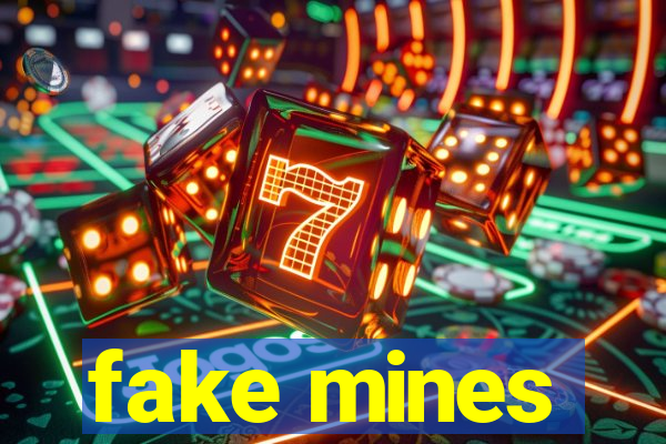 fake mines