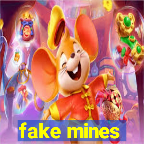 fake mines