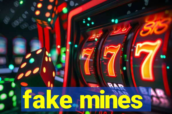 fake mines