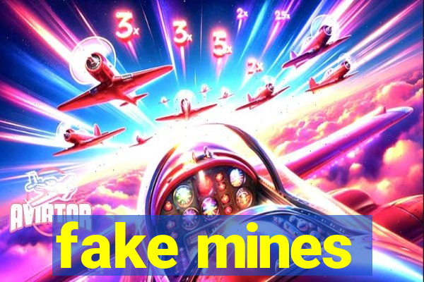 fake mines