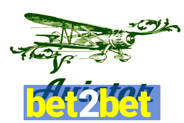 bet2bet