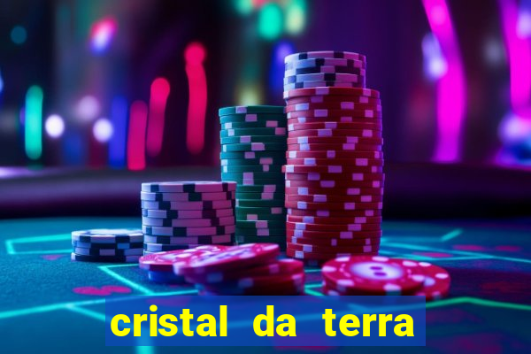 cristal da terra stardew valley