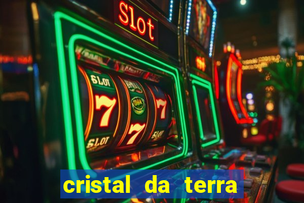 cristal da terra stardew valley