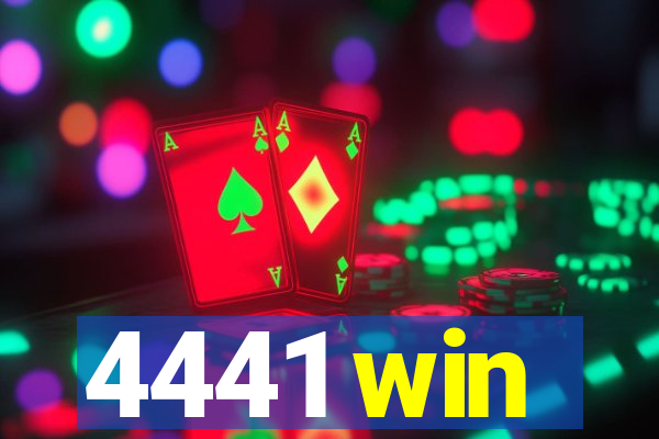 4441 win