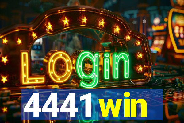 4441 win